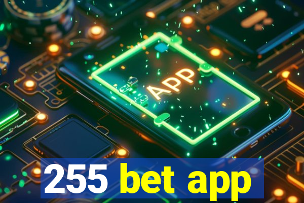255 bet app